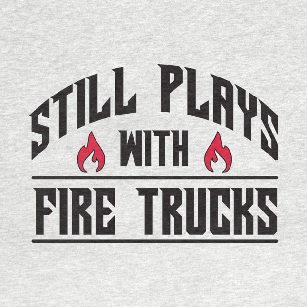 Still plays with fire trucks by nektarinchen